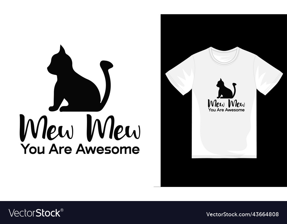 Cat t-shirt design with quote typography Vector Image