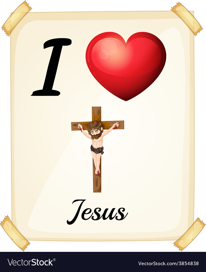 I love jesus Royalty Free Vector Image - VectorStock