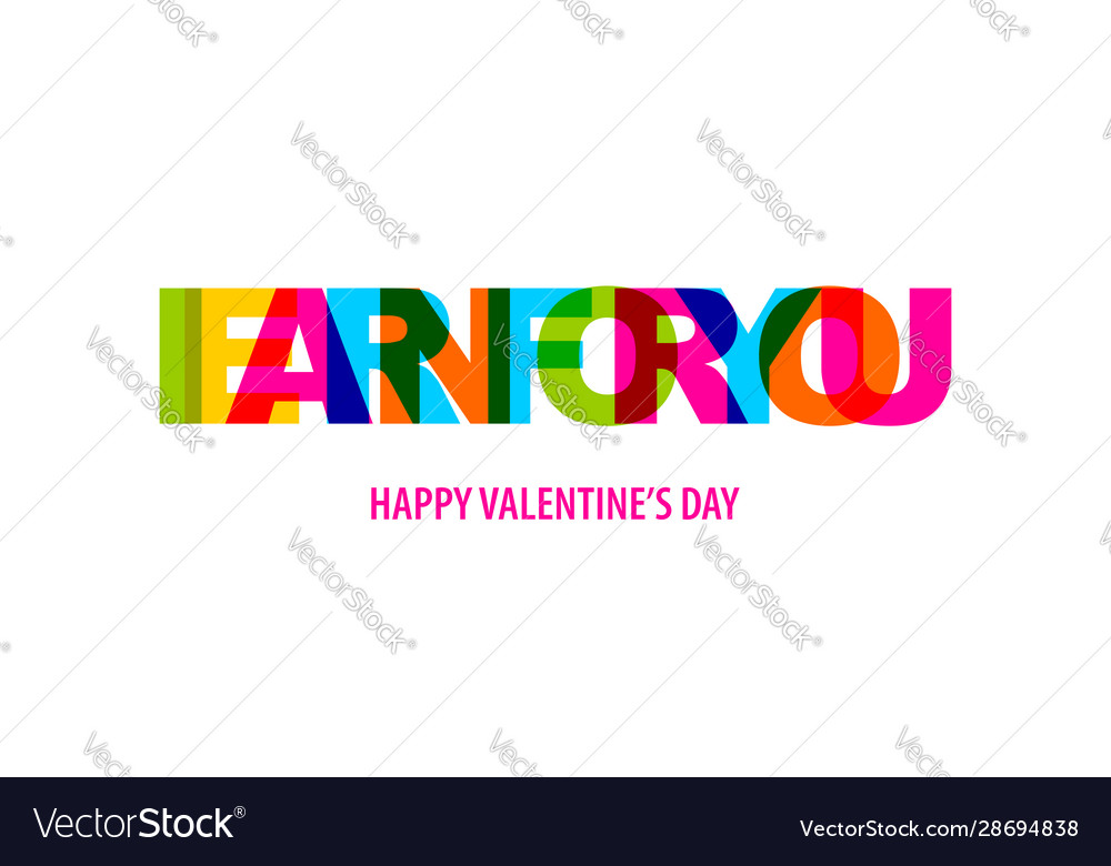 Valentine day quote rainbow text in bright color Vector Image