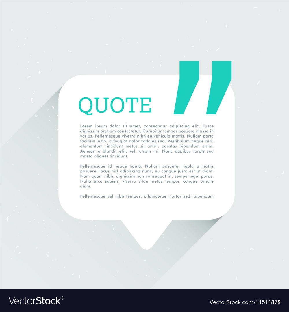 Chat bubble with space for your text and quotation