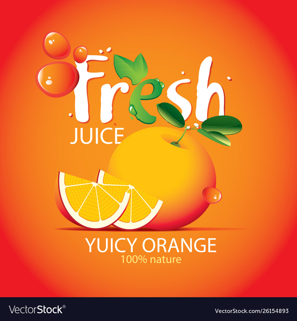 Banner for fresh orange juice with fruit Vector Image