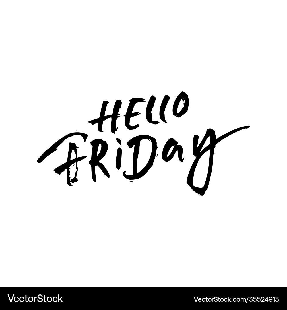 Hello friday modern dry brush lettering Royalty Free Vector
