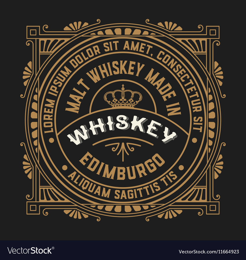 Old label design for Whiskey and Wine label Vector Image