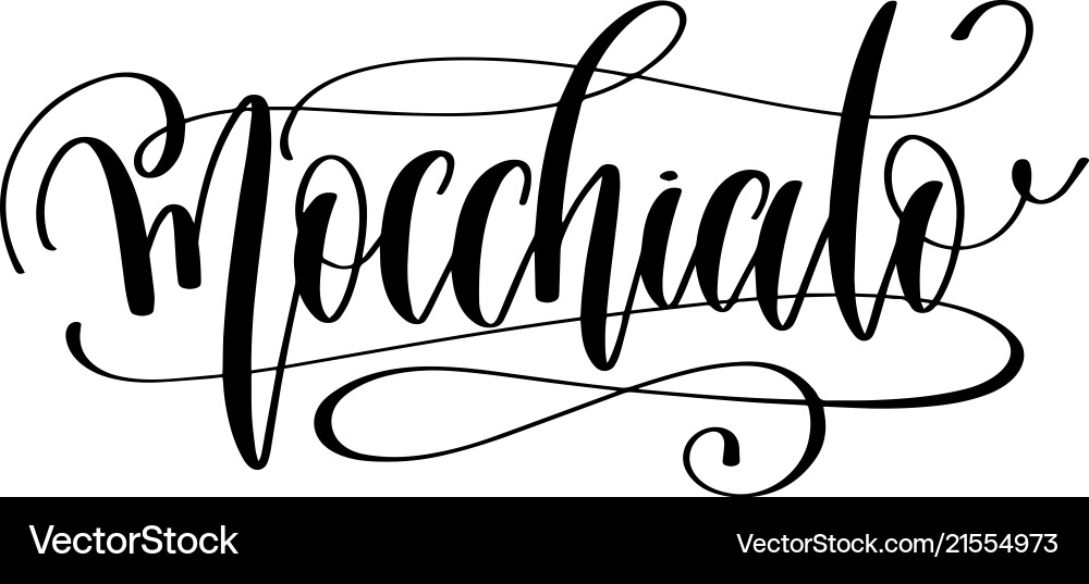Mocchiato - black and white hand lettering text Vector Image