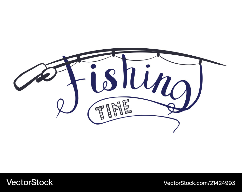 Fishing time Royalty Free Vector Image - VectorStock