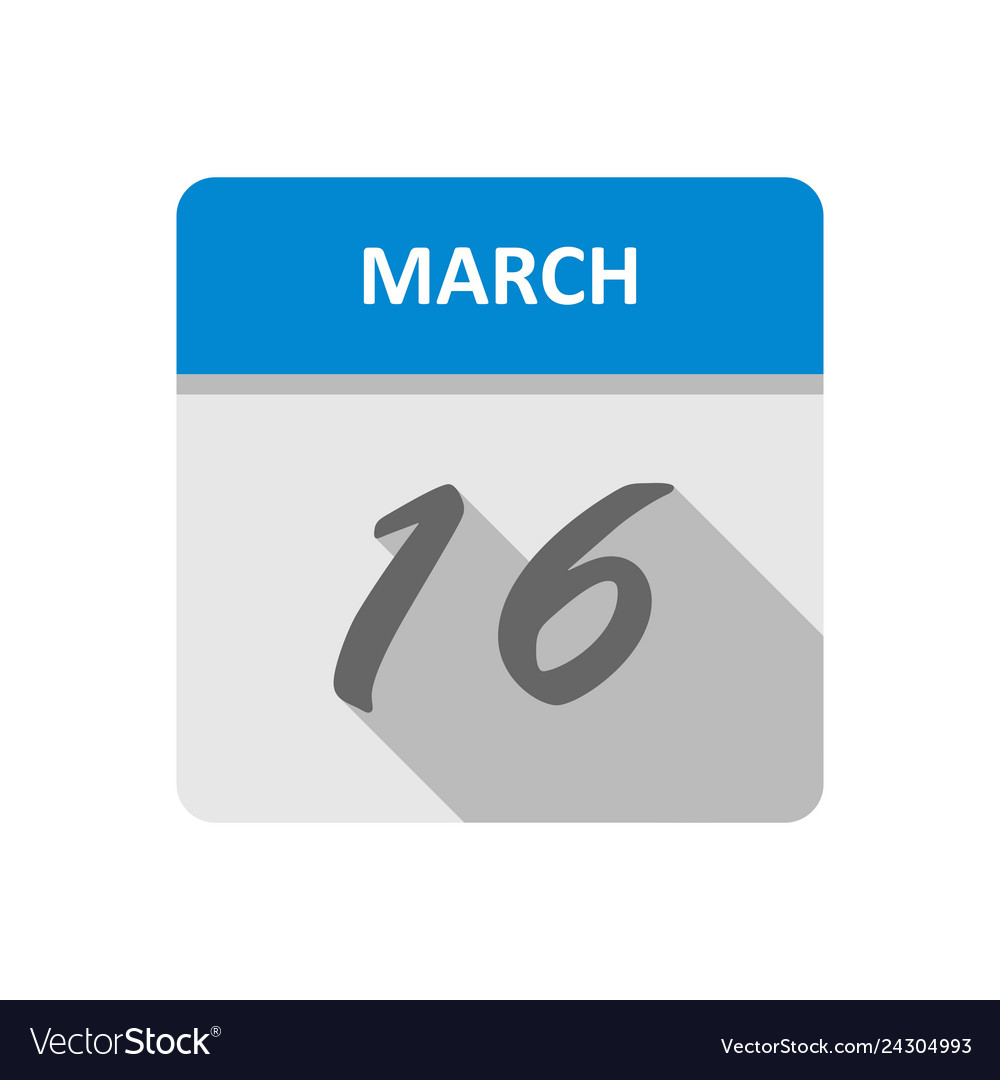 March 16th Date On A Single Day Calendar Vector Image