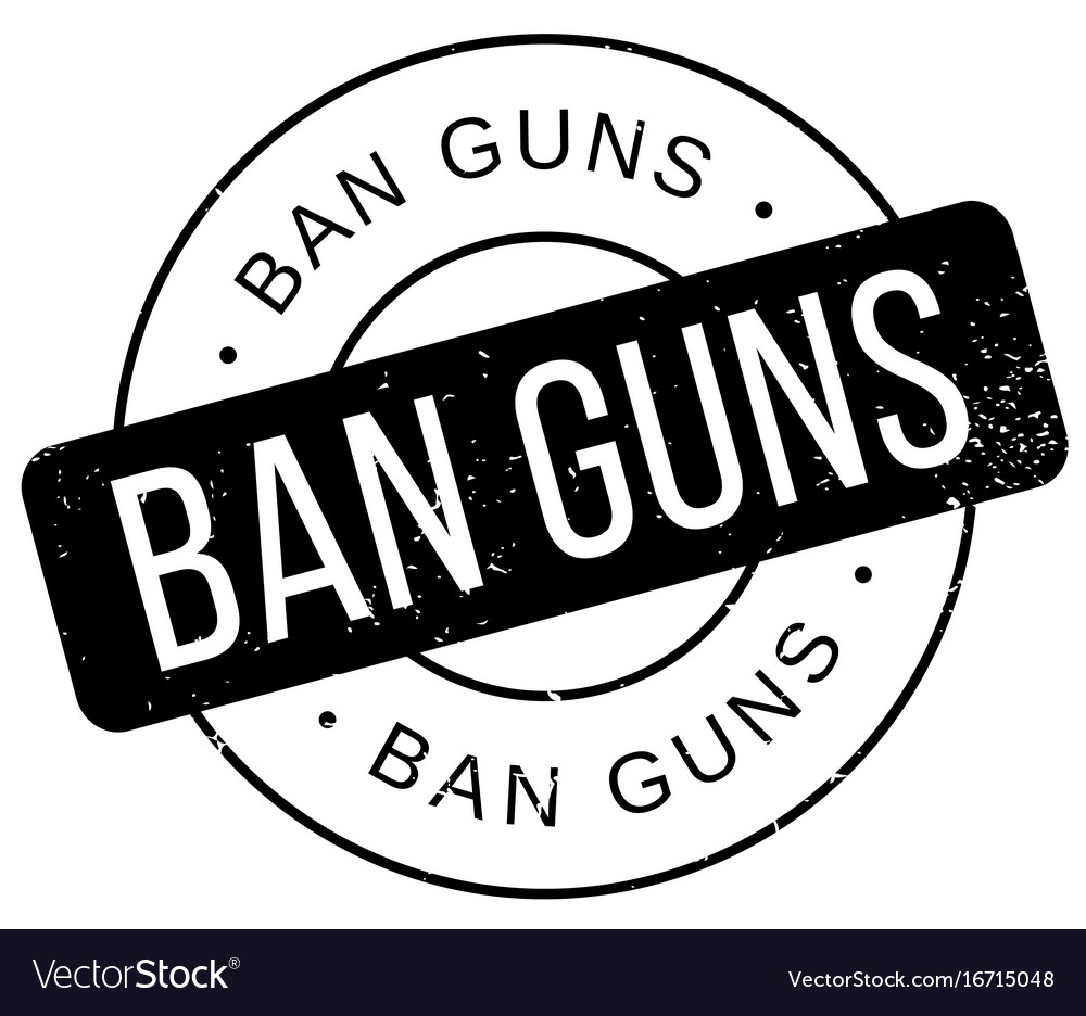 Ban guns rubber stamp