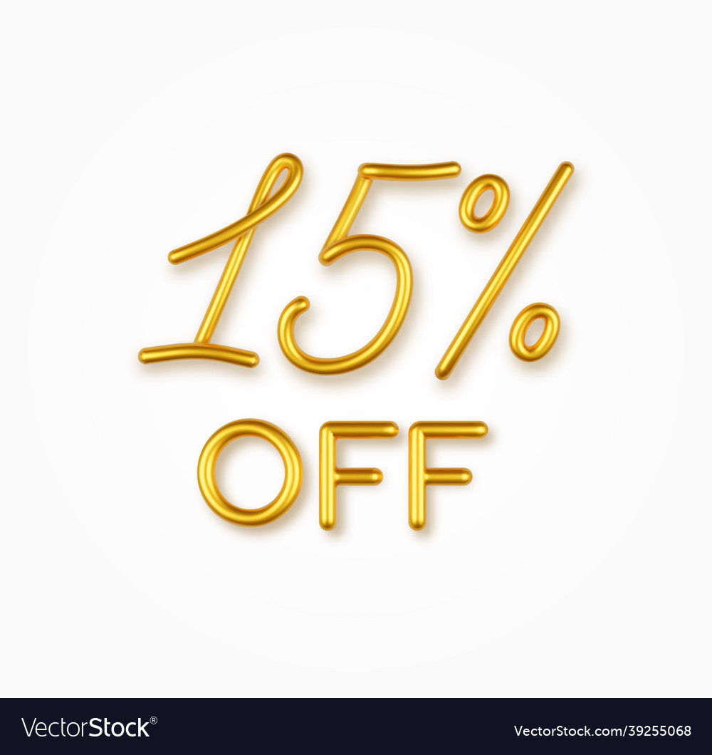 15 percent off golden realistic text on a light
