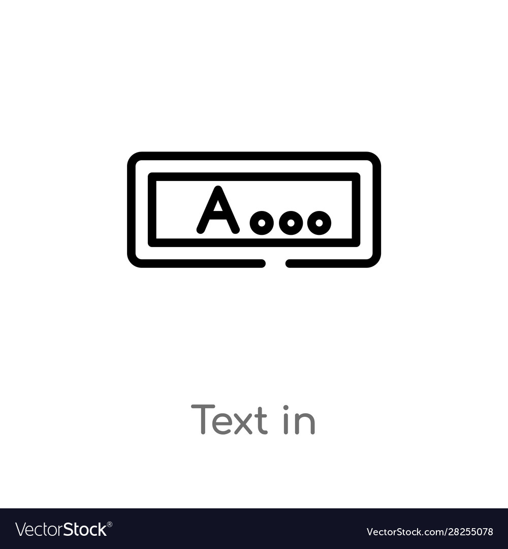 Outline text in icon isolated black simple line
