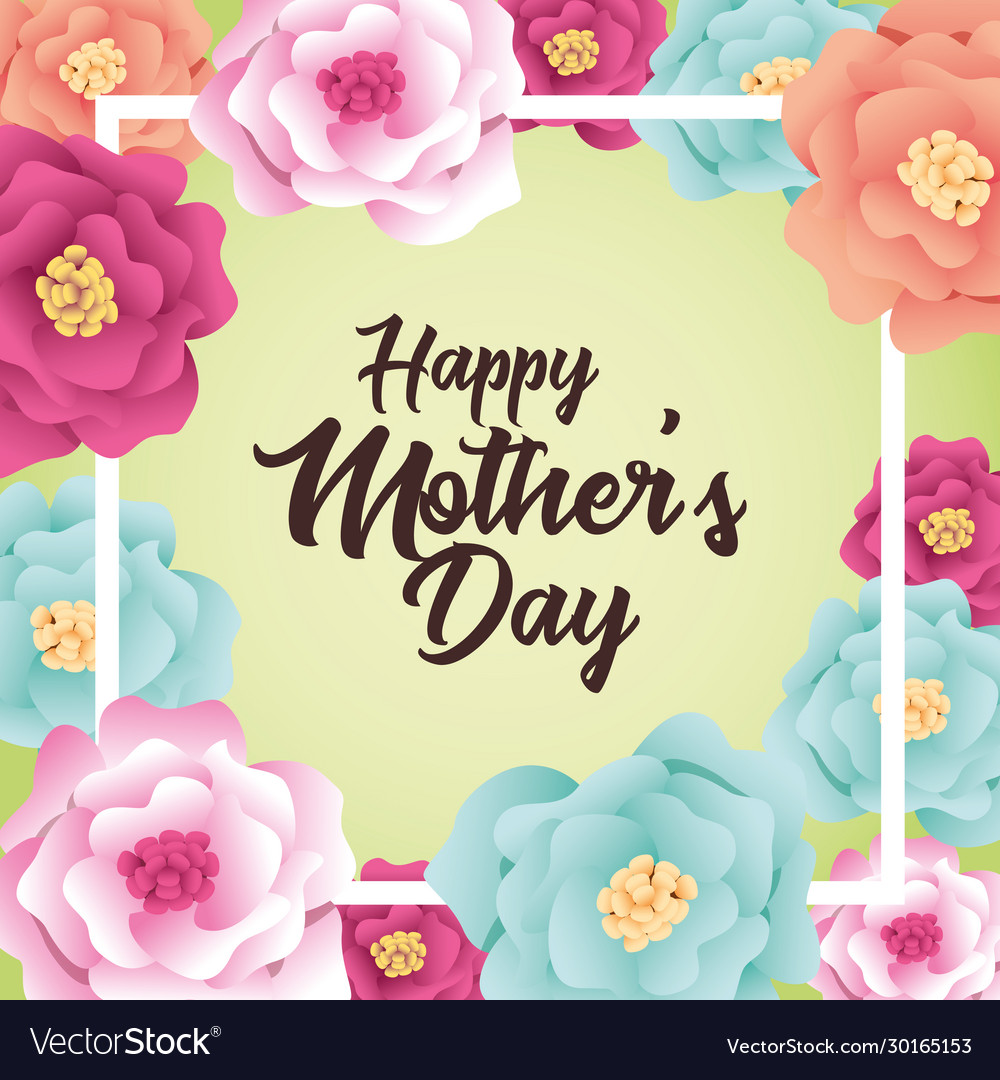 Happy mothers day card with flowers square frame Vector Image