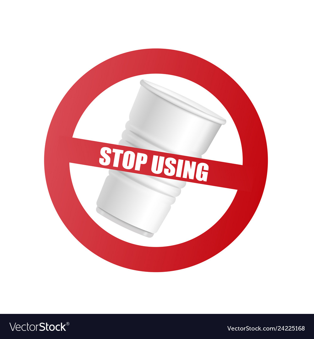 Plastic cup with red prohibition sign and text