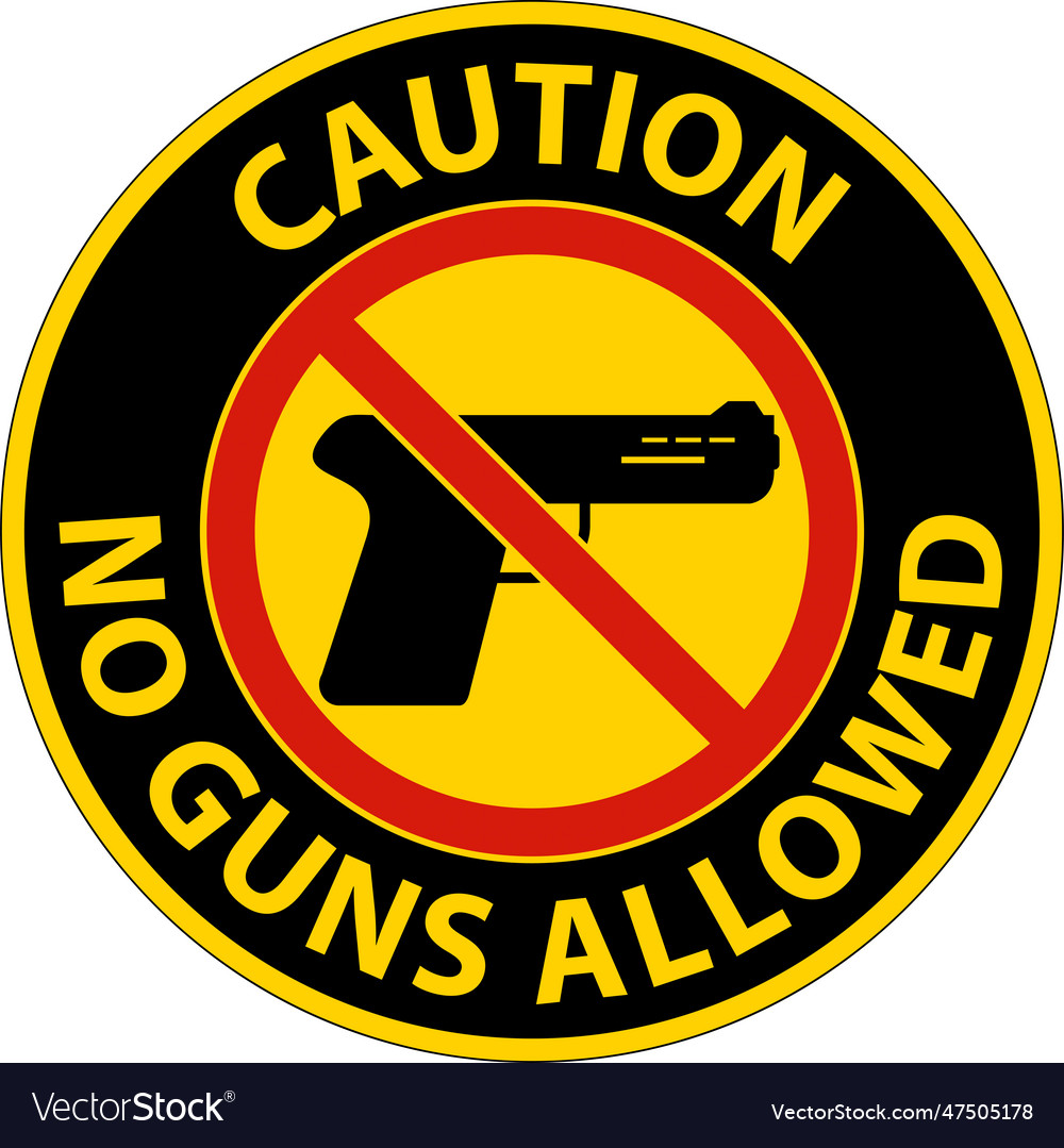 No gun rules sign caution guns allowed