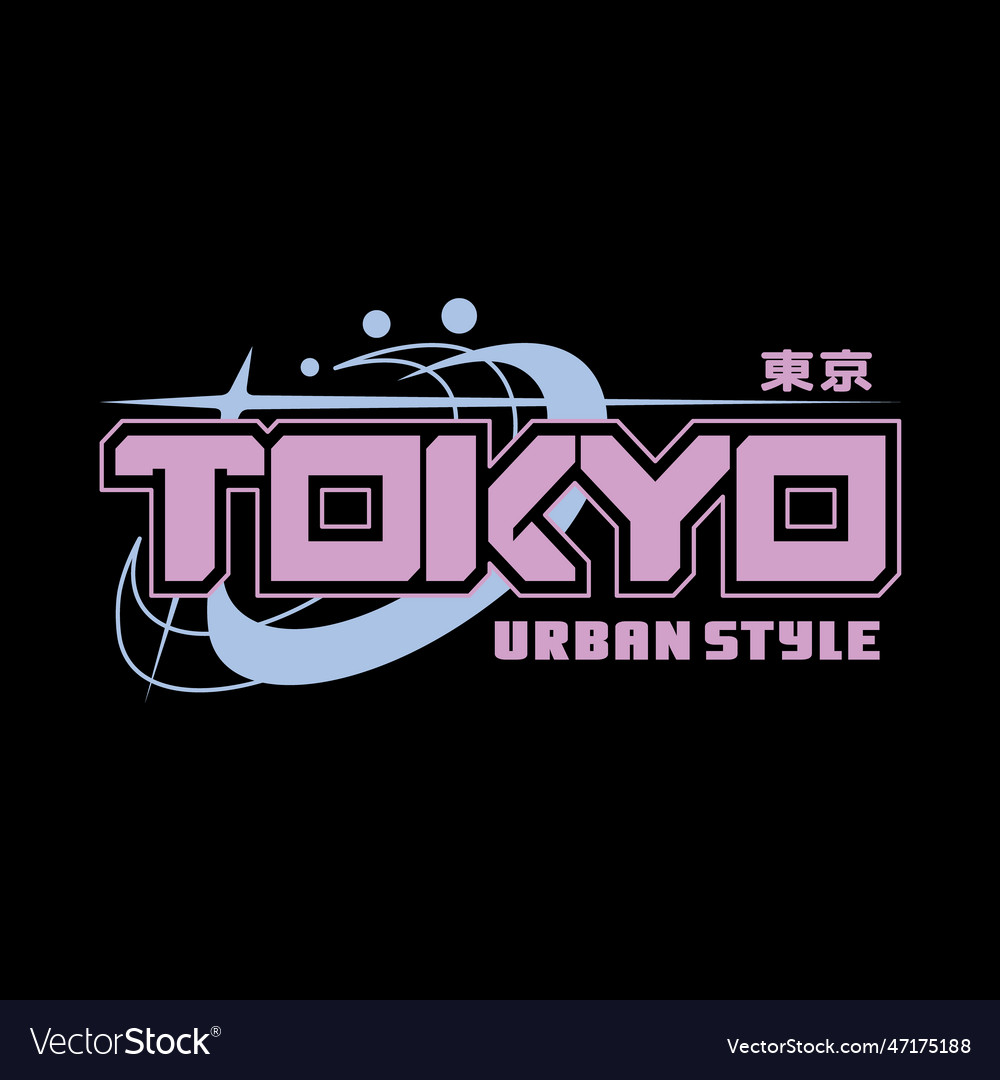 Tokyo slogan japan vintage t-shirt design retro Vector Image