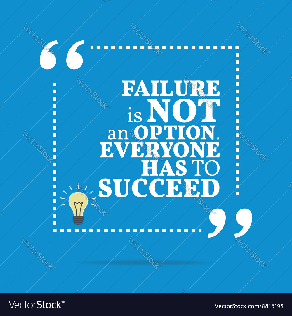 Inspirational motivational quote failure Vector Image