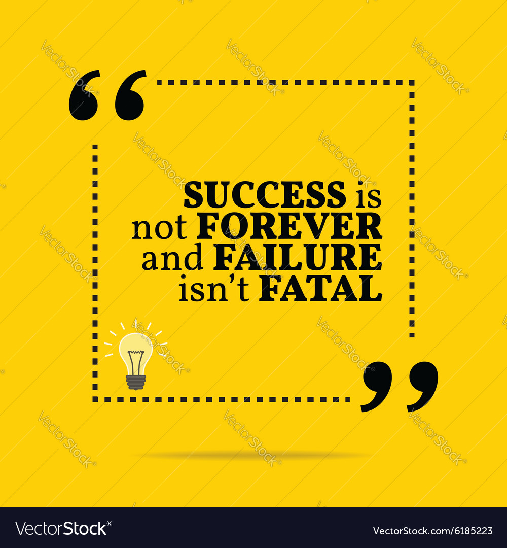 Inspirational motivational quote success Vector Image