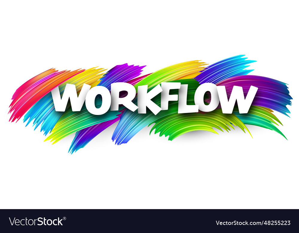 Workflow paper word sign with colorful spectrum