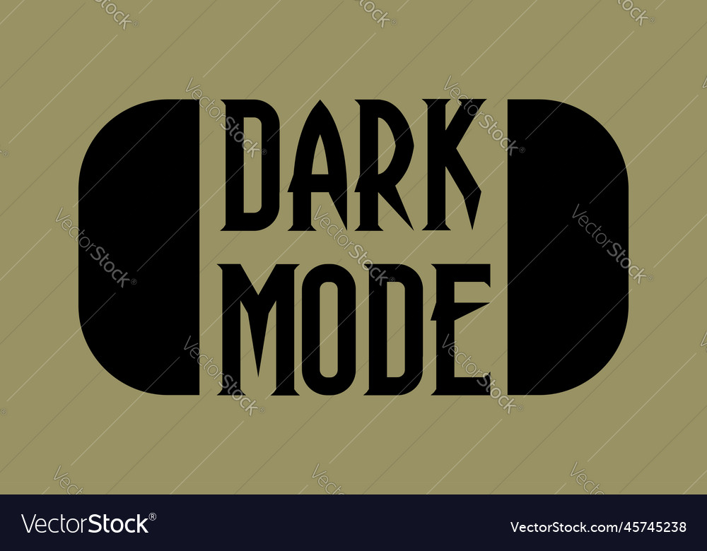 Dark mode text in a rounded shape Royalty Free Vector Image