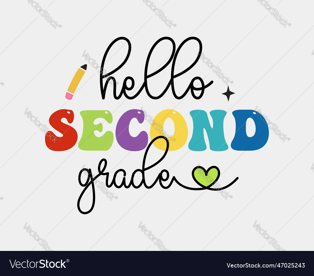 Hello second grade back to school quote retro typo