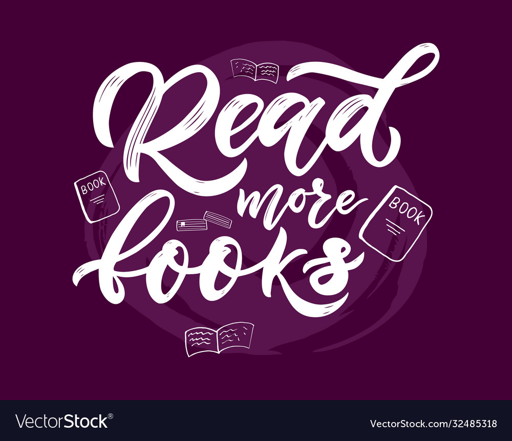 Lesen Sie mehr Bücher Handschrift Motivation Zitat vector image Lesen Sie mehr Bücher Handschrift Motivation Zitat