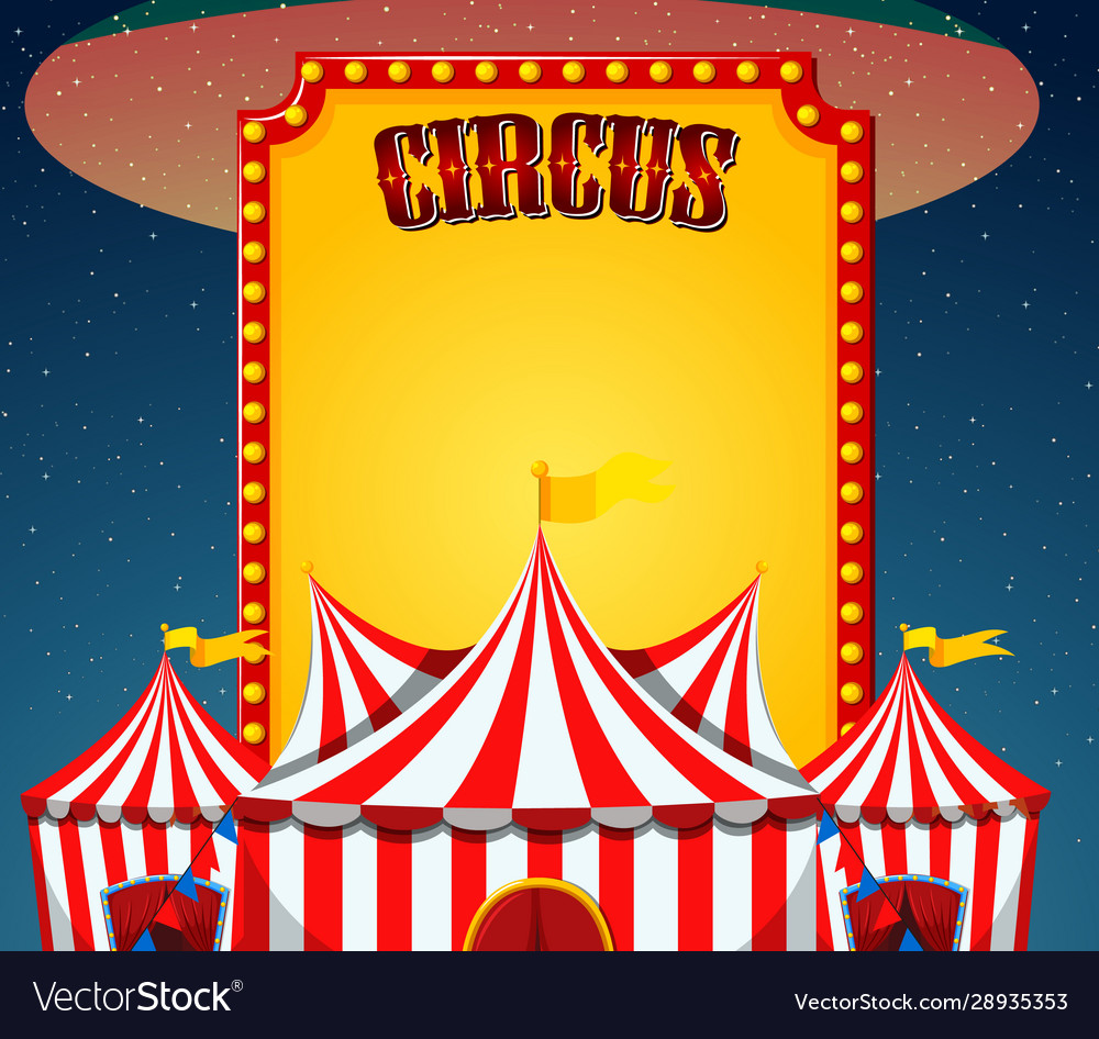 Circus sign template with tents Royalty Free Vector Image