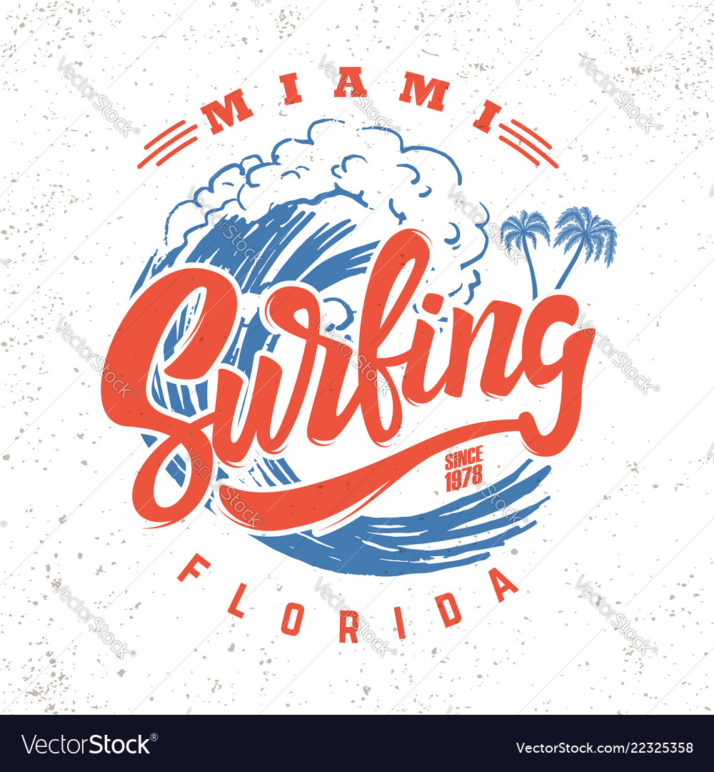 Surfing miami florida lettering phrase vector image Surfing miami florida lettering phrase