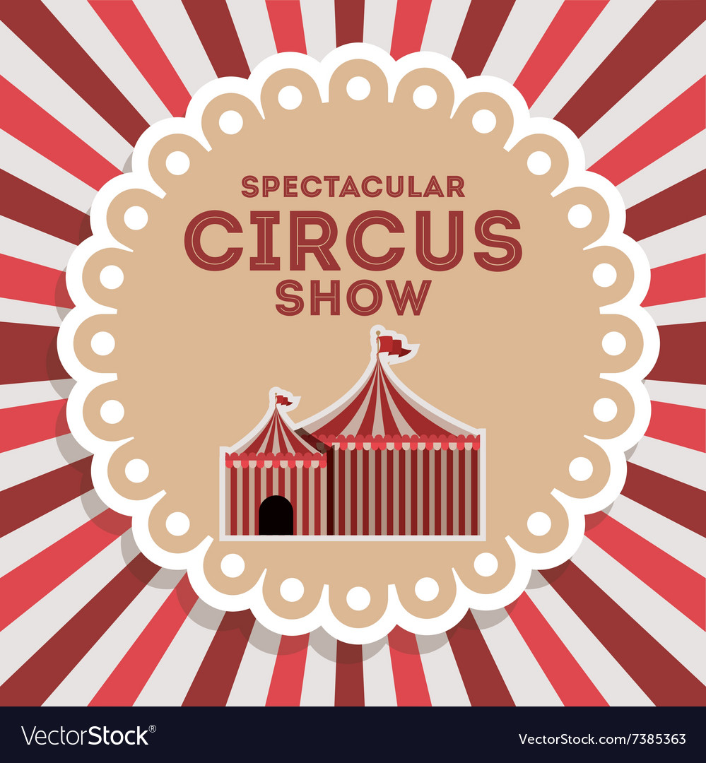 Spectacular circus show design Royalty Free Vector Image