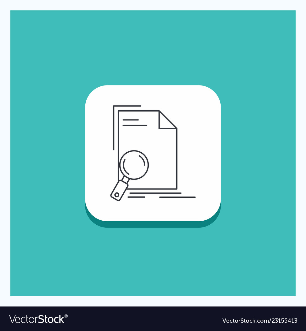 Round button for analysis document file find page vector image Round button for analysis document file find page