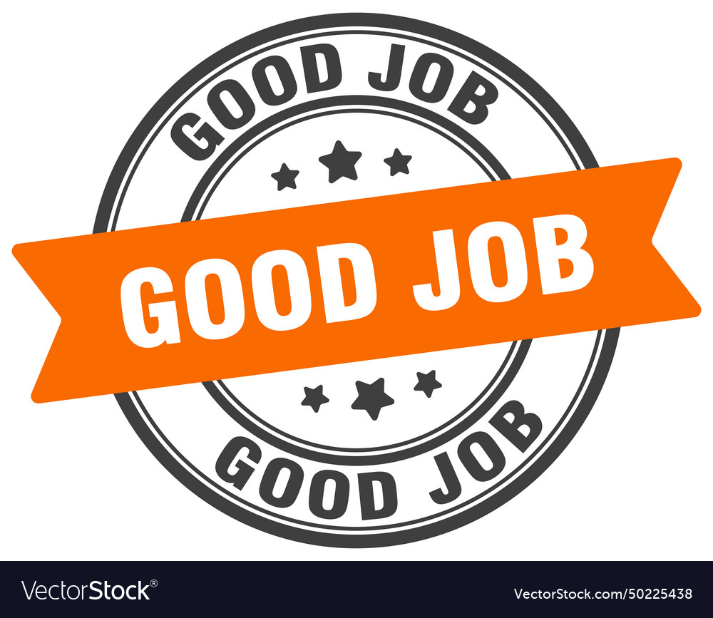 Good job stamp label on transparent Royalty Free Vector