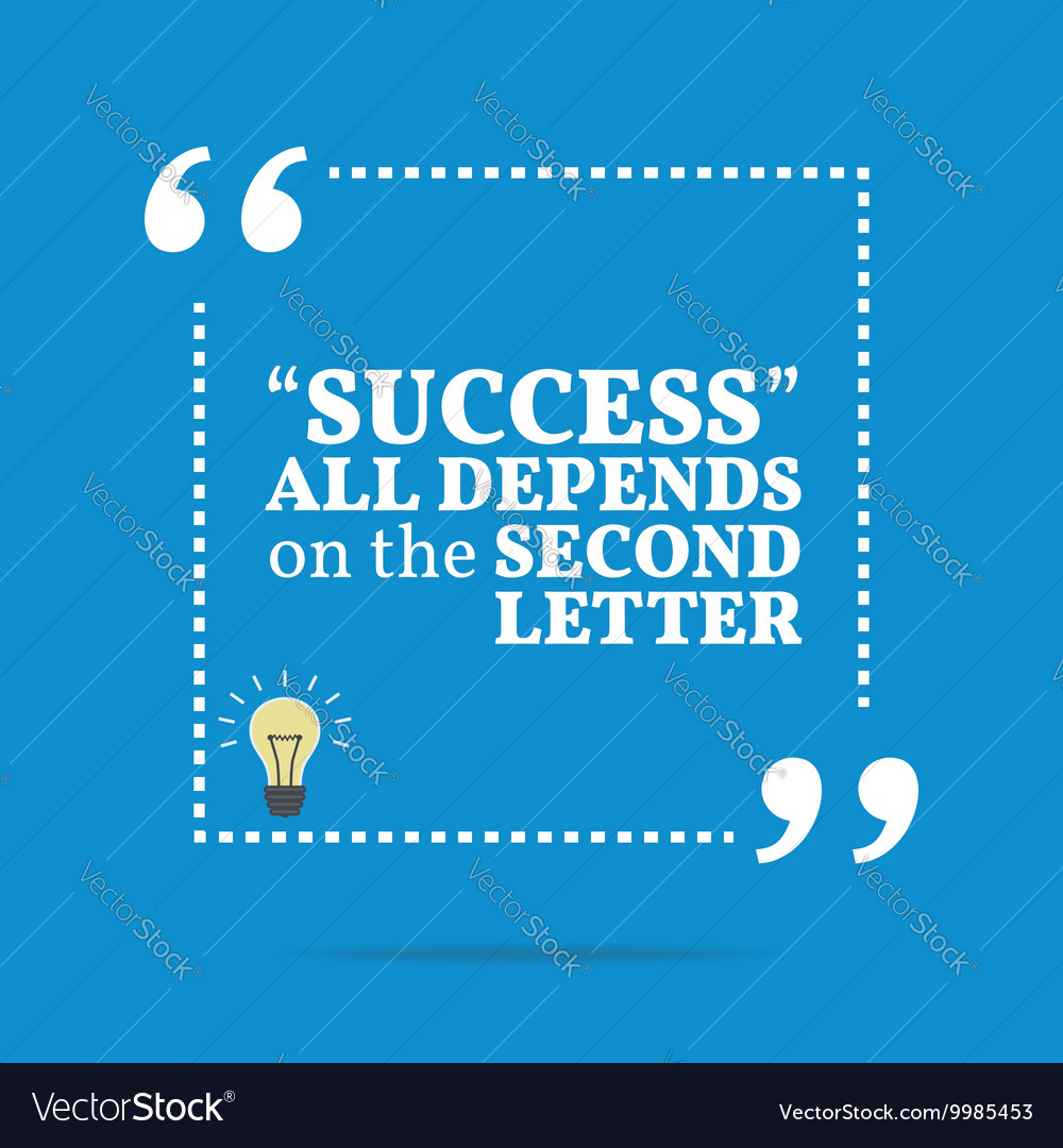 Inspirational motivational quote success all Vector Image