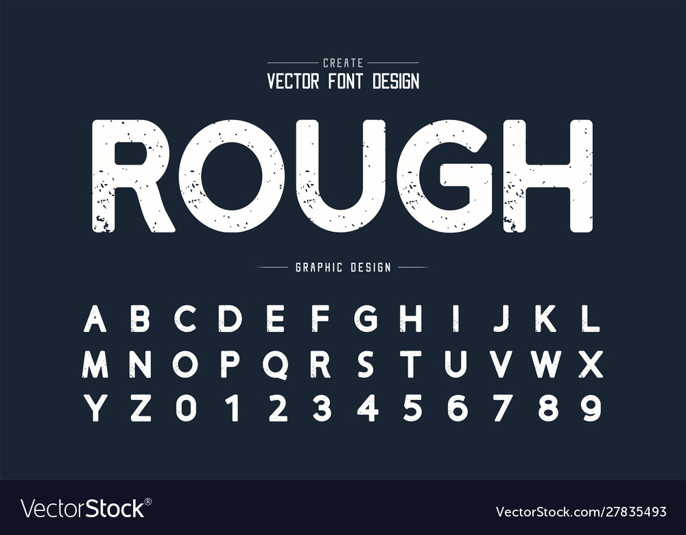 Texture font and grunge alphabet rough design vector image Texture font and grunge alphabet rough design
