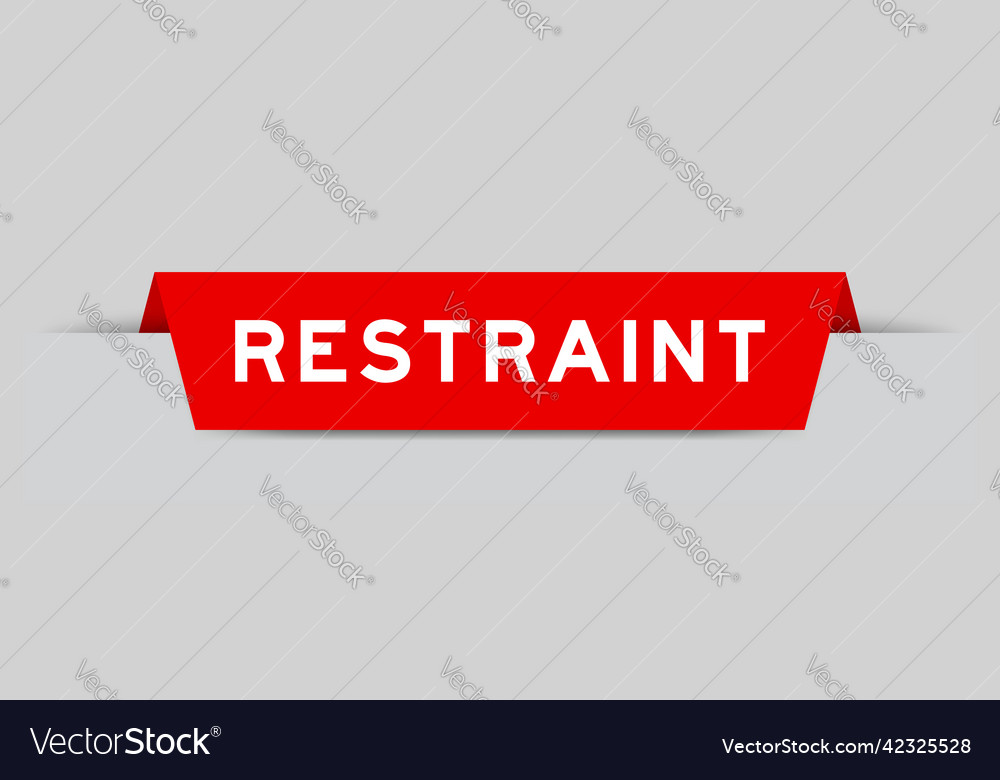 Red color inserted label with word restraint vector image Red color inserted label with word restraint