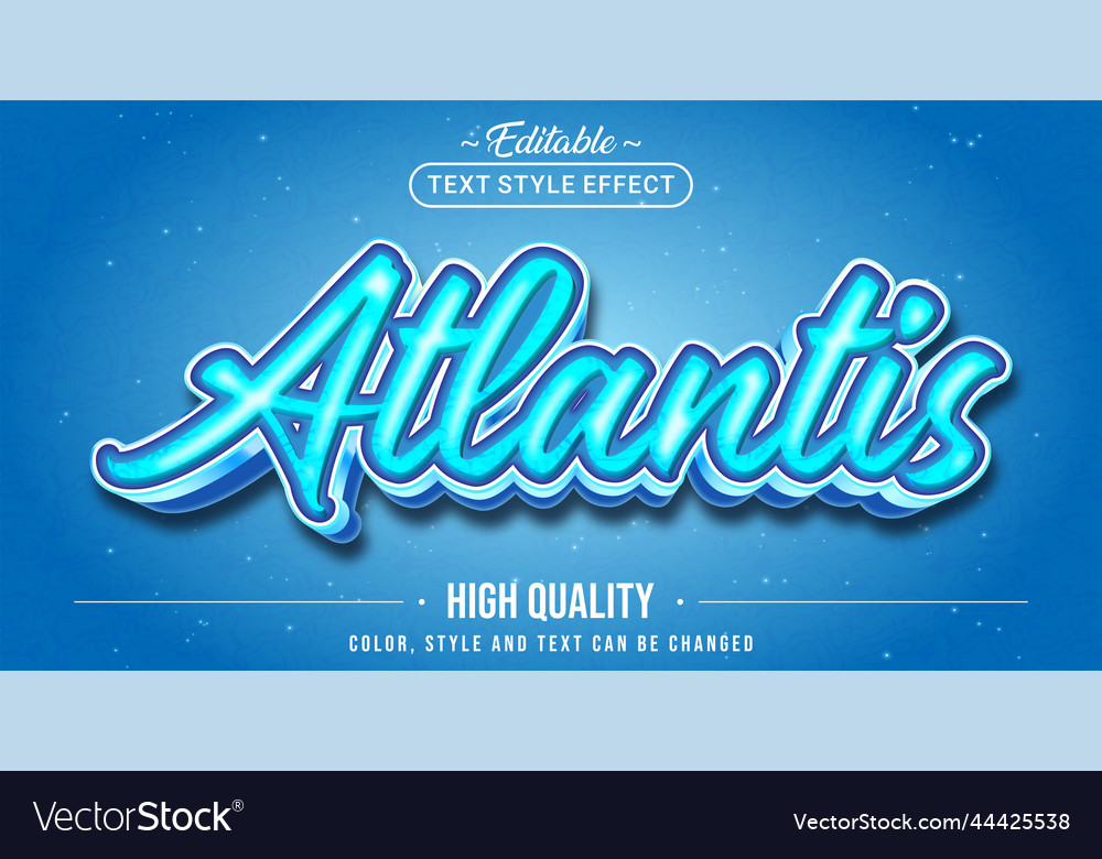 Editable text style effect - atlantis