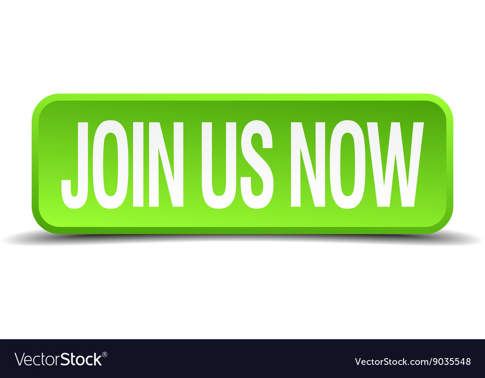 Green Button Join Us Now 3D Realistic Square