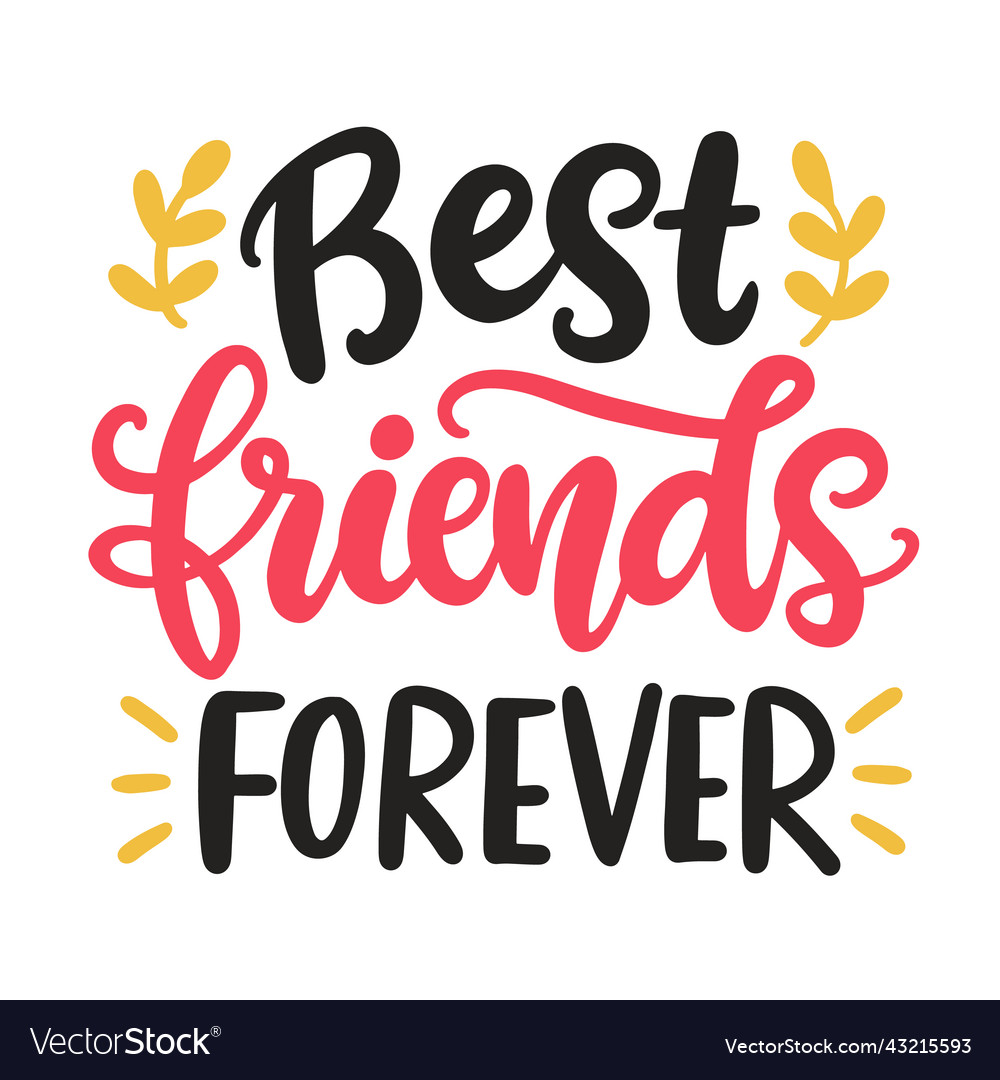 best-friends-forever-friendship-day-lettering-vector-image