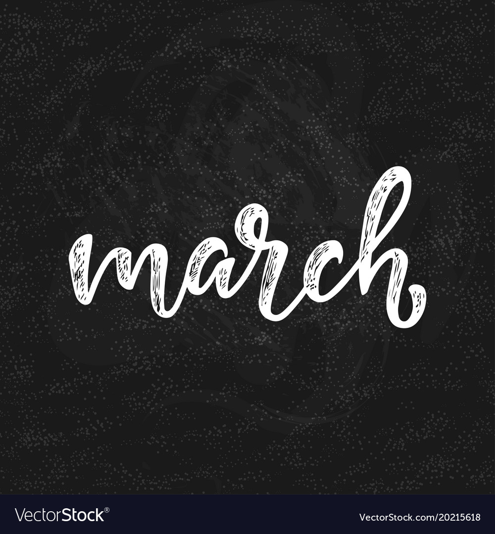 Handwritten name of month - march