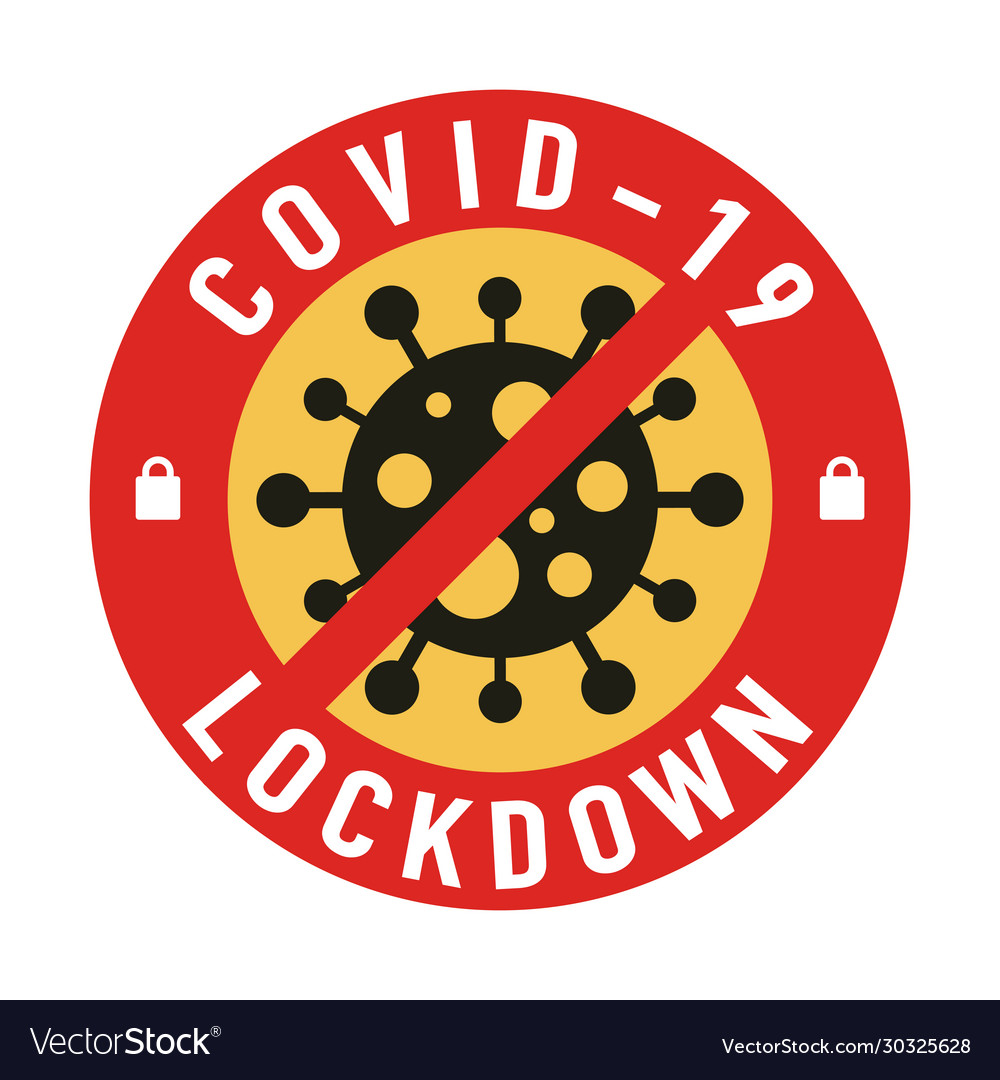 Covid19-19 lockdown for quarantine concept protect