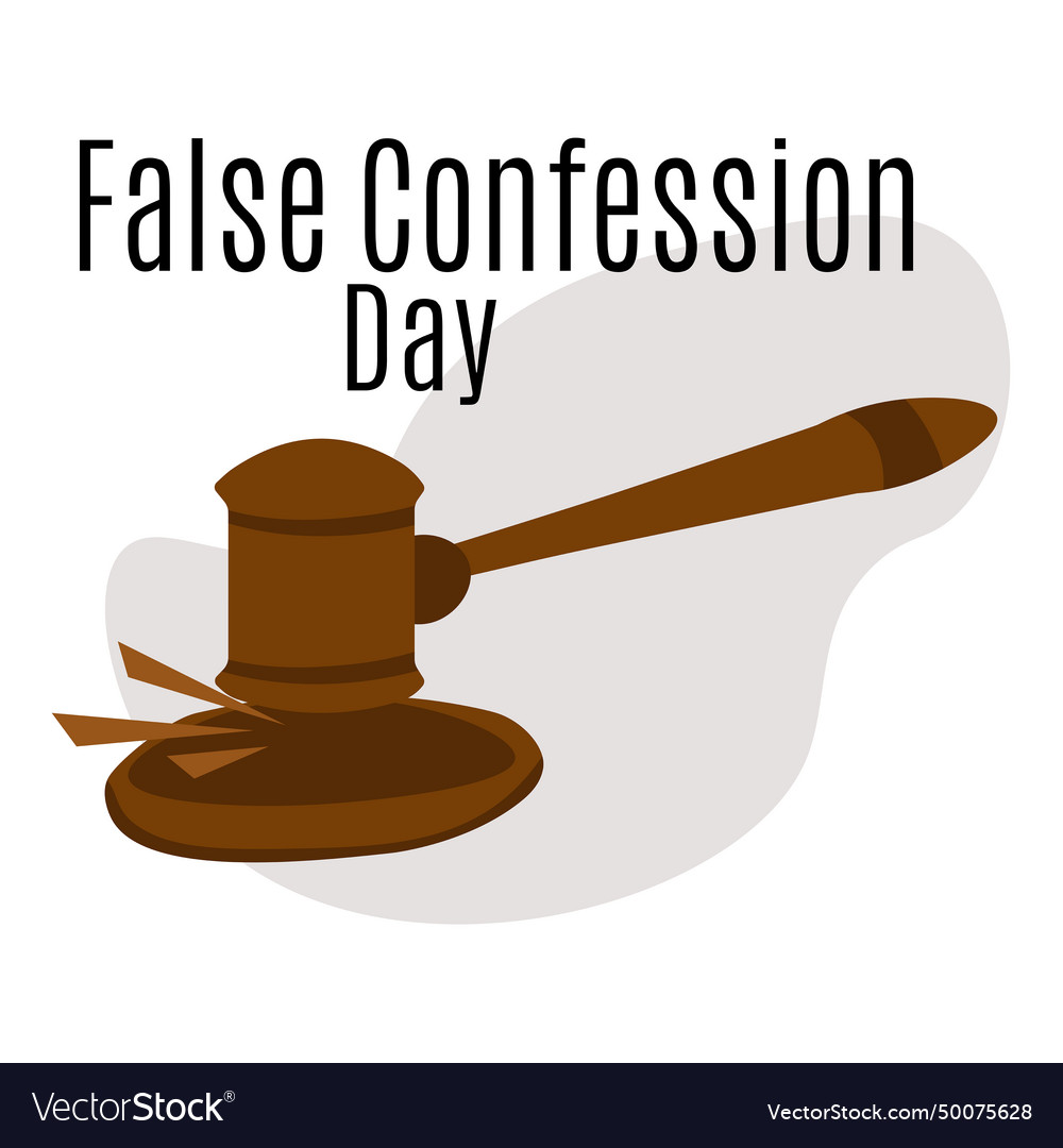 False confession day idea for poster banner