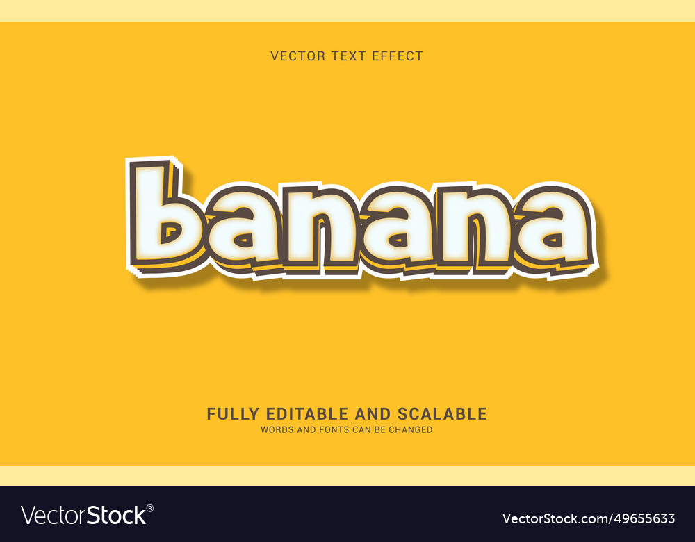 Editable text effect banana style