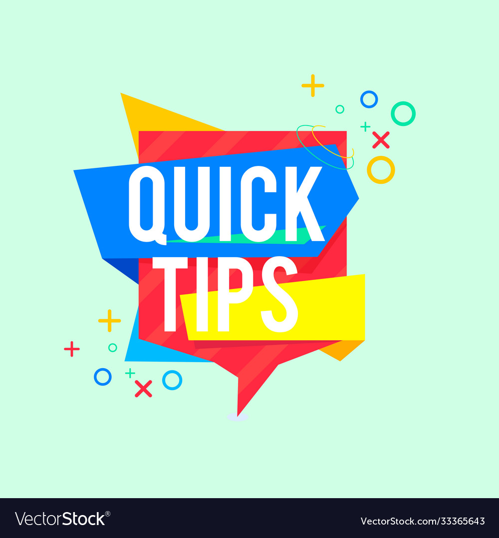 Quick tips modern helpful vector image Quick tips modern helpful