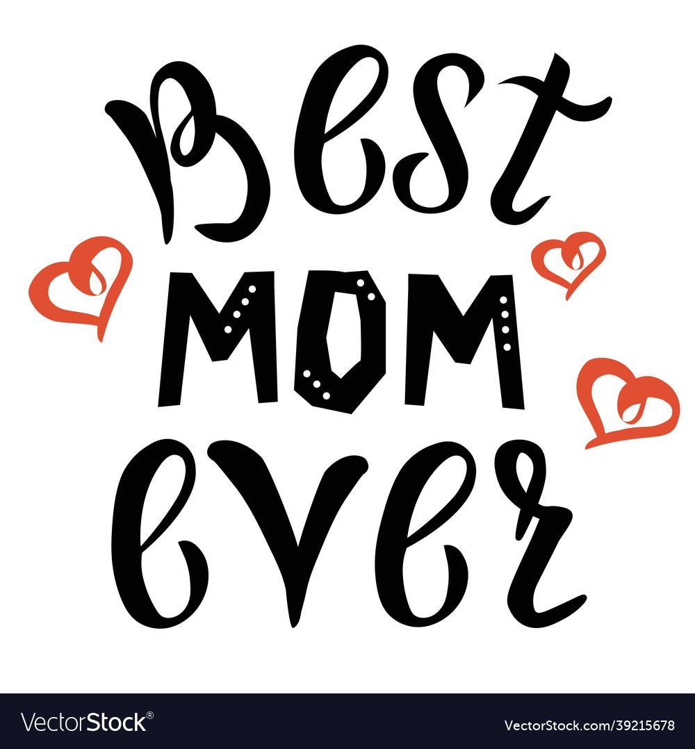 Best mom in the world black and white Royalty Free Vector