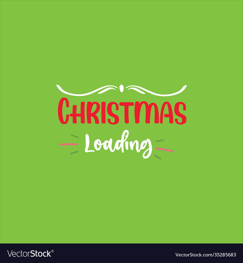 Christmas loading Royalty Free Vector Image - VectorStock