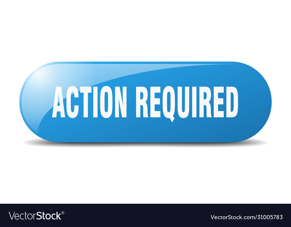 Action required button sign key