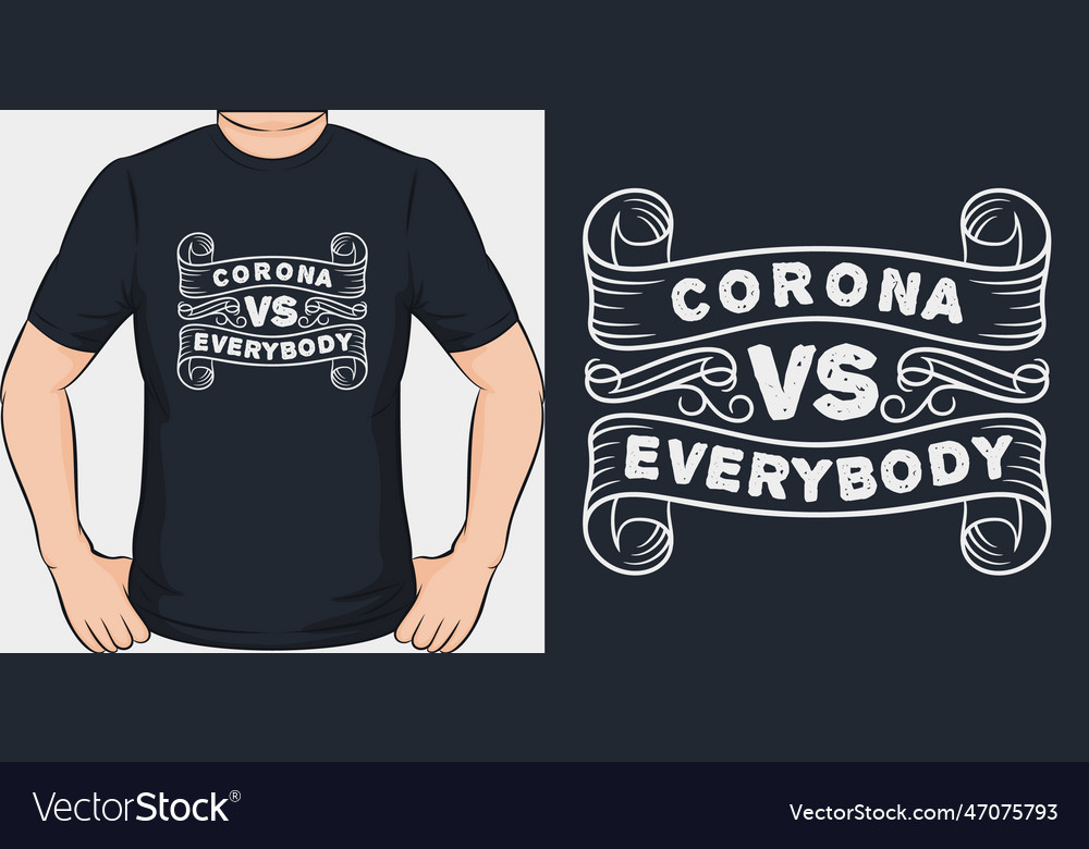 Corona vs everybody t-shirt design