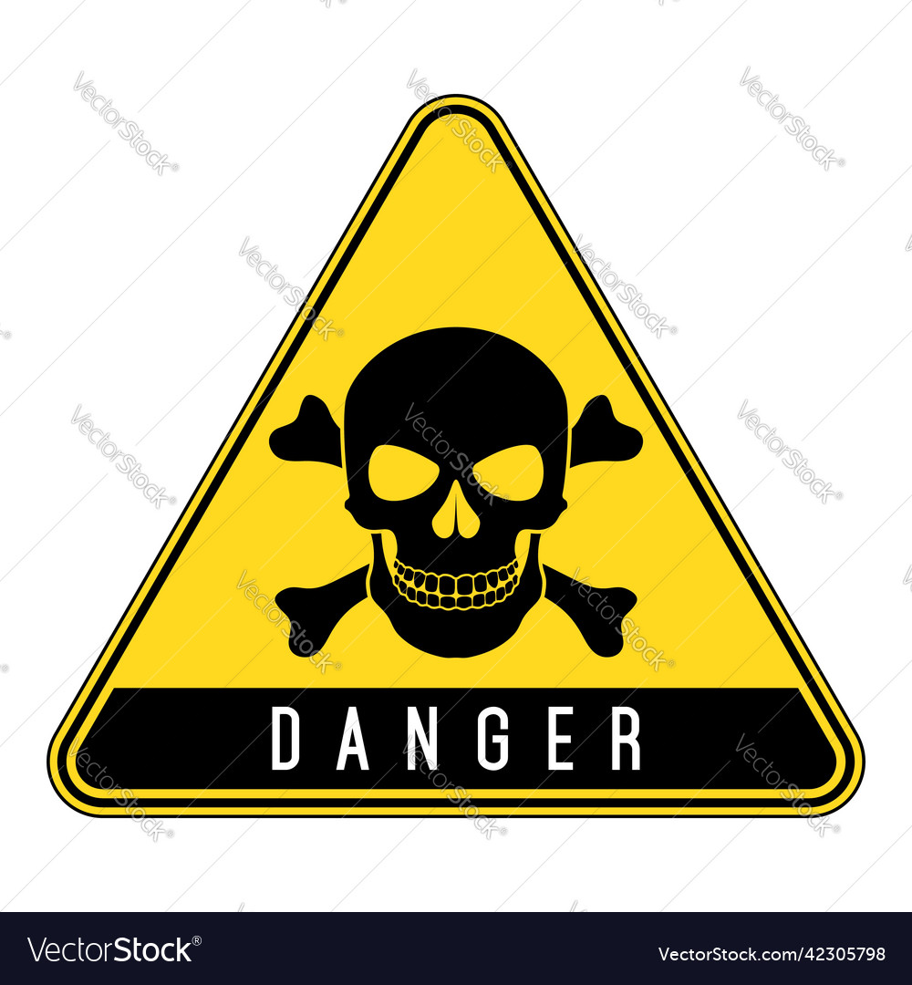 Skull and bones warning sign danger