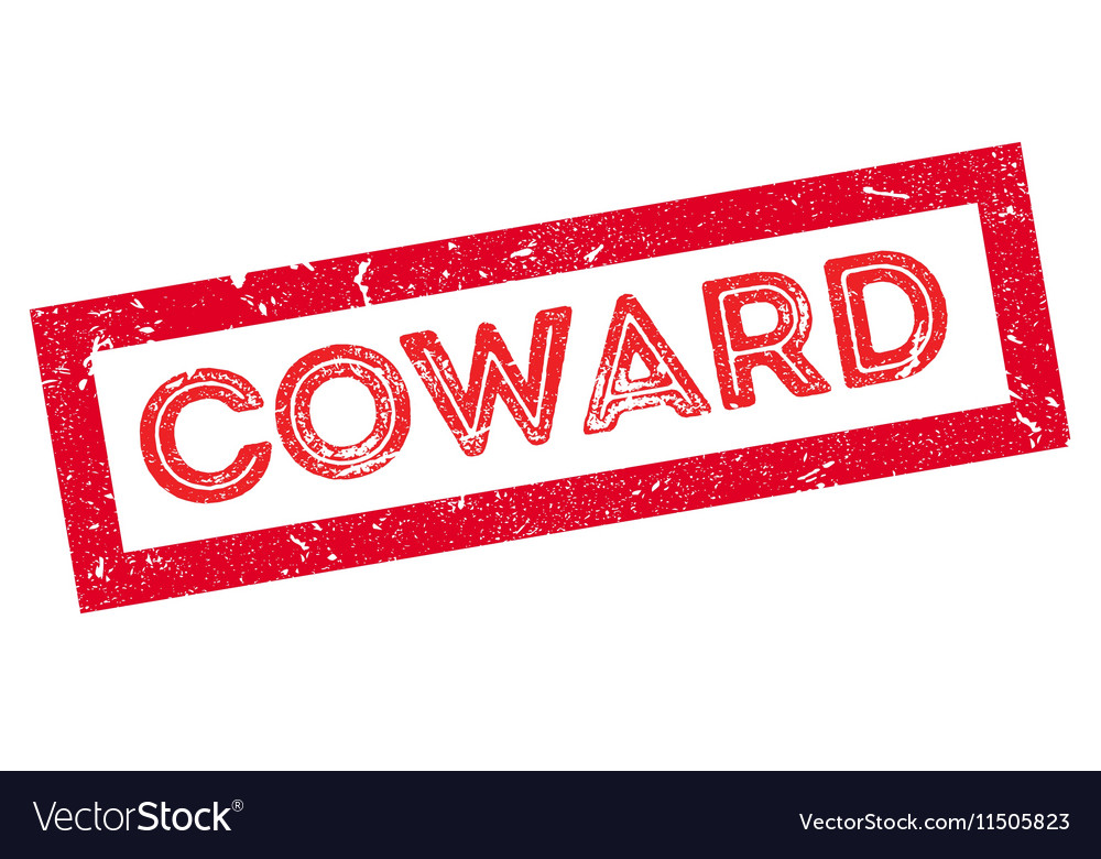 Coward rubber stamp