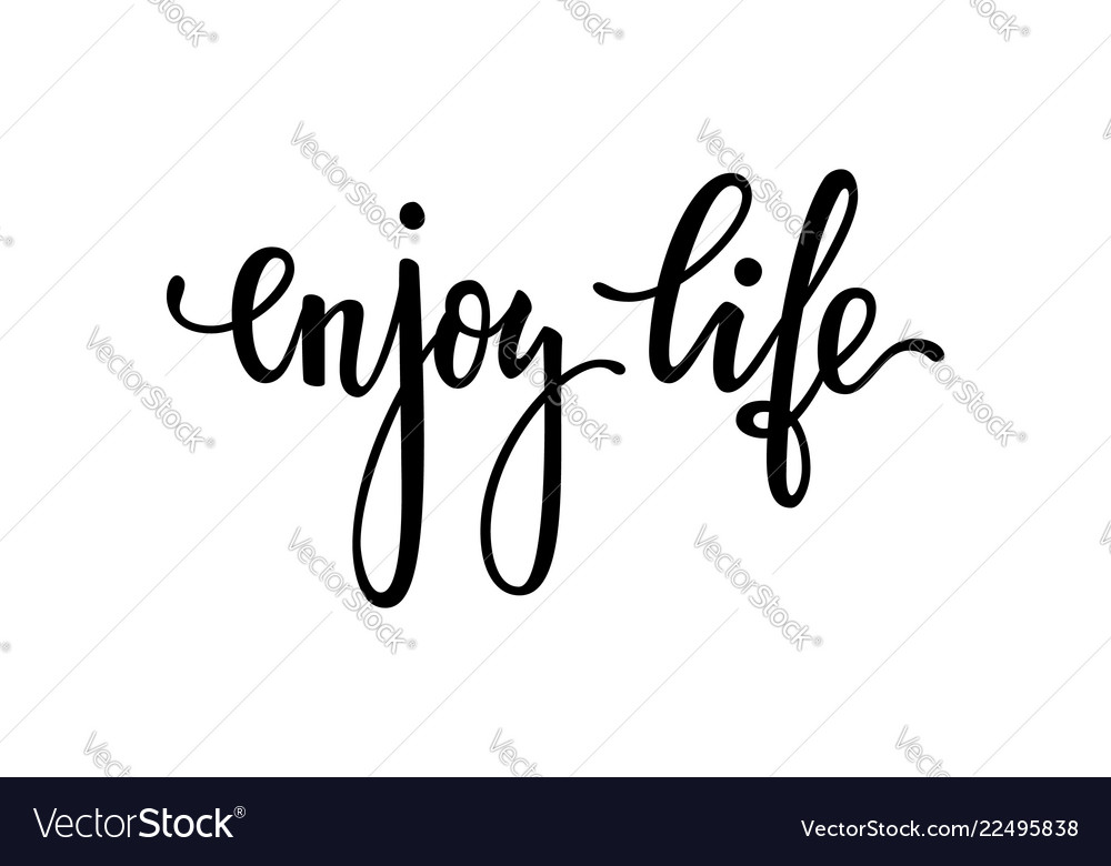 Enjoy yourself quote sign typography Royalty Free Vector