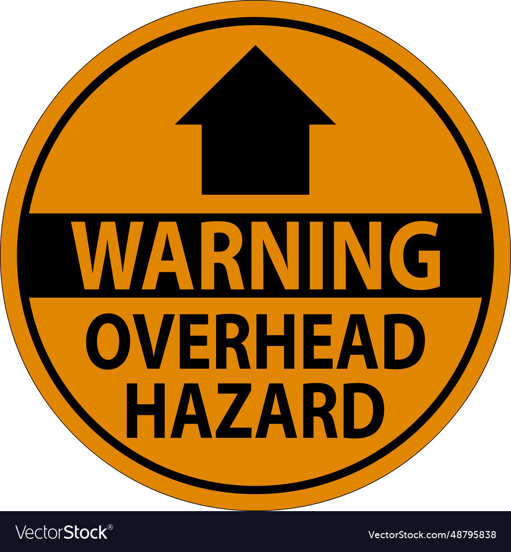 Warning sign overhead hazard