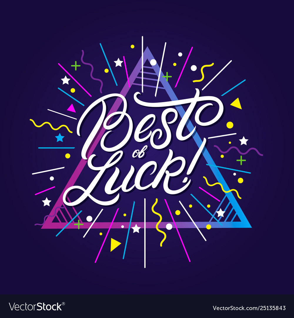 Best luck hand written lettering Royalty Free Vector Image