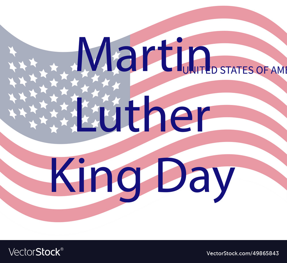 Martin luther king jr day greeting card design Vector Image