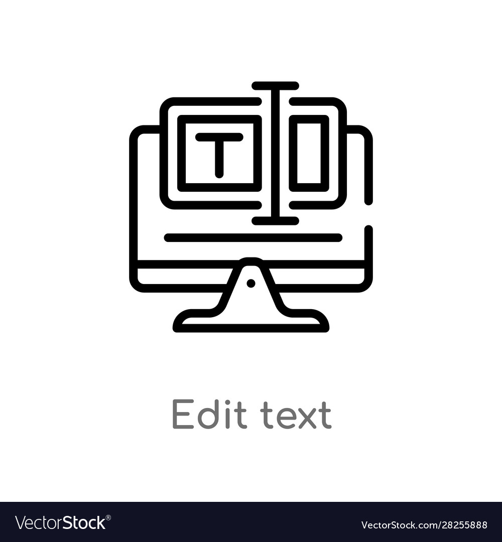 Outline edit text icon isolated black simple line